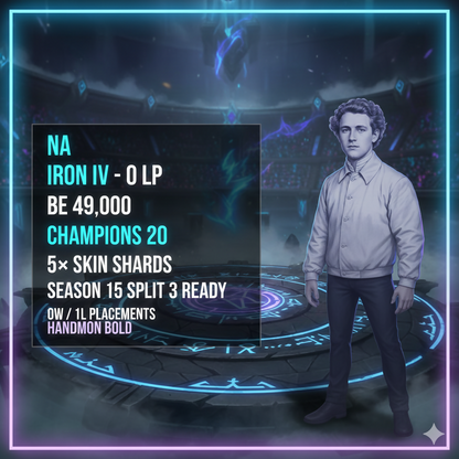 🌺 Secure 🌺 Season 15 🌺 NA 🌺 IRON IV 0LP 🌺 BE 49,000 🌺 Champions 20 🌺 5x Skin Shards 🌺 0W/ 1L Placements 🌺 North America 🌺 Season 15 Split 3 Ready 🌺 Handmade 🌺 #DSdQwX