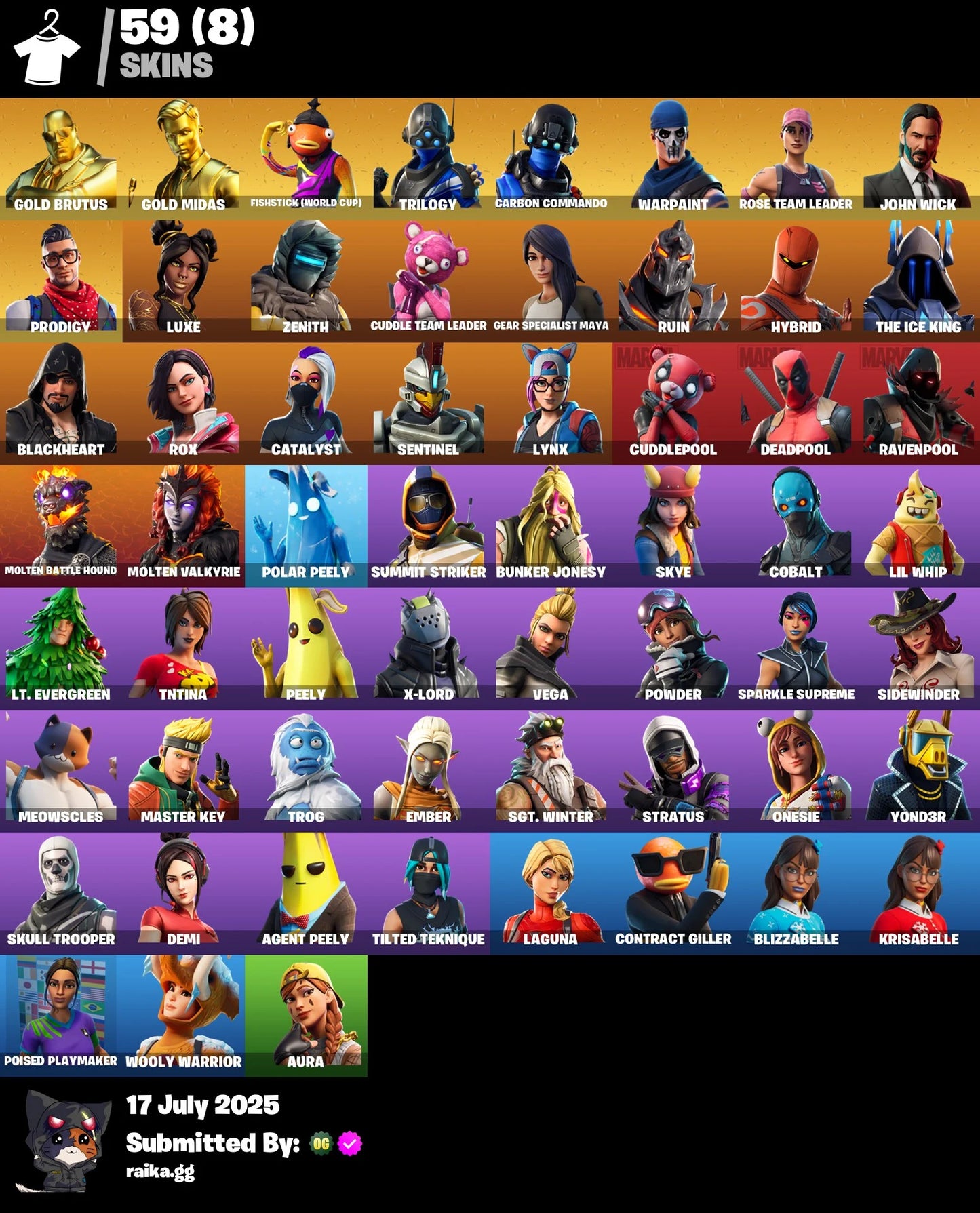 59 skins | OG STW | Gold Brutus | Fishstick (World Cup) | Gold Midas | Trilogy | Carbon Commando | Prodigy | John Wick | Rox | The Ice King