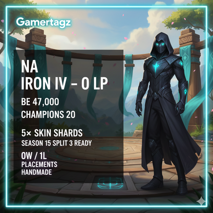Season 15 I NA I IRON IV 0LP I BE 49,000 I Champions 20 I 5x Skin Shards I 0W/ 1L Placements I North America I Season 15 Split 3 Ready I Handmade I #nV2fRN